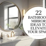 bathroom mirror ideas