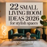 22-small-living-room-ideas-2026-for-stylish-spaces